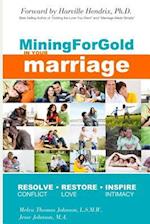 Mining for Gold in Your Marriage