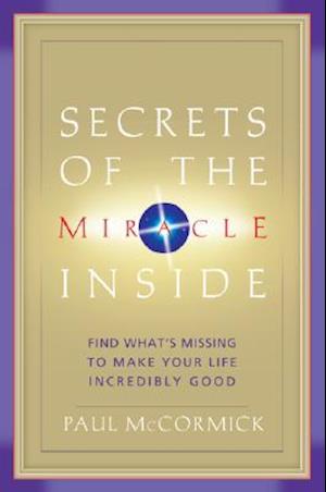 Secrets of the Miracle Inside