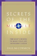 Secrets of the Miracle Inside
