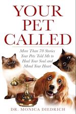 Your Pet Called