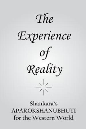 The Experience of Reality