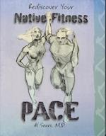 Pace (PB) Rediscover Your Native Fitness