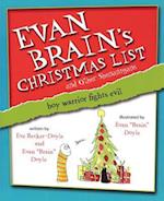 Evan Brain's Christmas List and Other Shenanigans