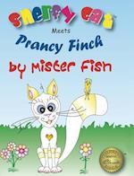 Snerfy Cat Meets Prancy Finch