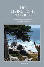 The Living Light Dialogue Volume 4