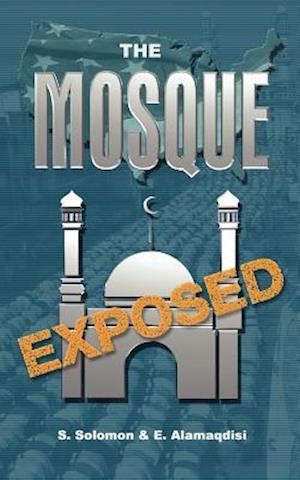 The Mosque Exposed