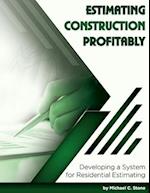 Estimating Construction Profitably