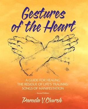 Gestures of the Heart, Second Edition