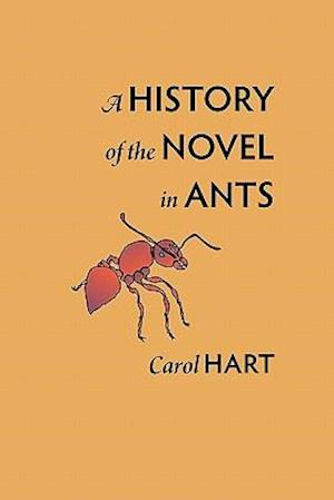 A History of the Novel in Ants