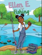 Ellen E. Goes Fishing 