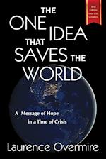 The One Idea That Saves The World