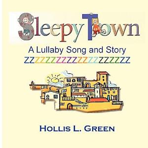 Sleepy Town Lullaby -Song and Story