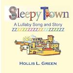 Sleepy Town Lullaby -Song and Story