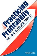 Practicing Profitability - Billing Network Effect for Revenue Cycle Control in Healthcare Clinics and Chiropractic Offices