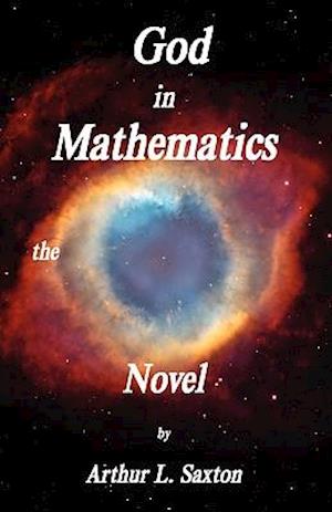 God in Mathematics the Novel