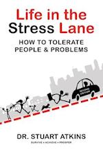 Life in the Stress Lane