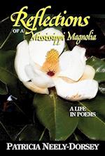 Reflections of a Mississippi Magnolia-A Life in Poems