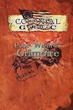 Colonial Gothic: Poor Wizard's Grimoire 