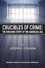 Crucibles of Crime