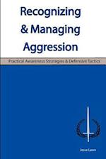 Recognizing & Managing Aggression
