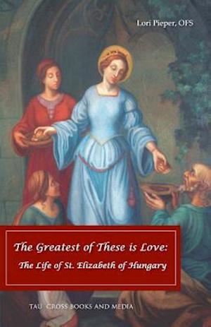 The Greatest of These Is Love