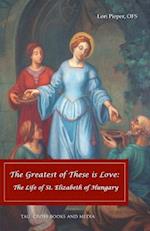 The Greatest of These Is Love