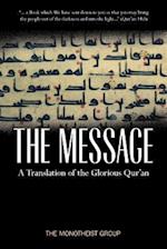The Message - A Translation of the Glorious Qur'an