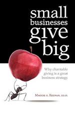 Small Businesses Give Big