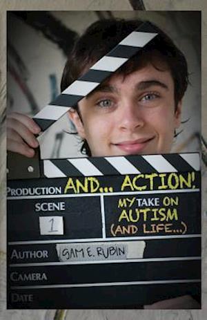 And...Action! My Take on Autism (and Life)