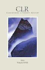 Clackamas Literary Review XVIII