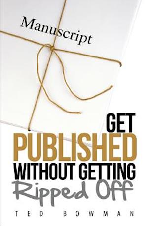 Get Published Without Getting Ripped Off