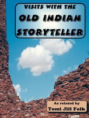 Visits with the Old Indian Storyteller