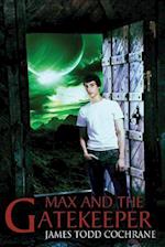 Max and the Gatekeeper