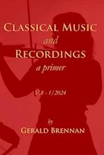 Classical Music & Recordings: a primer 