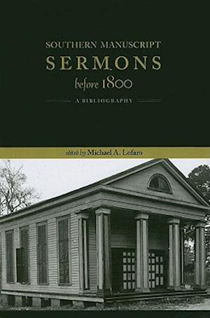 Southern Manuscript Sermons Before 1800