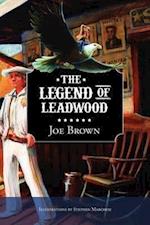 The Legend of Leadwood