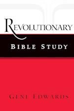 Revolutionary Bible Study