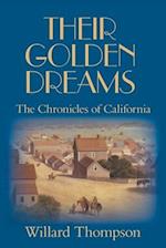 Their Golden Dreams: The Chronicles of California 