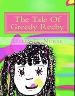 The Tale of Greedy Reeby