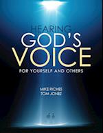 Hearing God's Voice for Yourself and Others