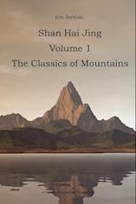 Shan Hai Jing. 1. Classics of Mountains