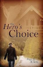 The Hero's Choice