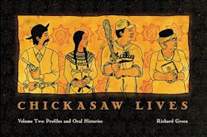 Chickasaw Lives, Volume Two