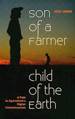 Son of a Farmer, Child of the Earth