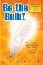 Be the Bulb!