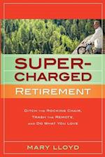 Supercharged Retirement