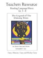 The Legend of the Dancing Trees, Teachers Resource
