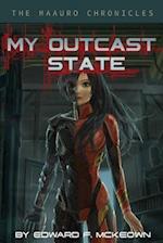 My Outcast State