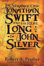 The Strange Case of Jonathan Swift and the Real Long John Silver