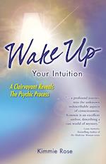 Wake Up Your Intuition